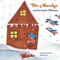 Cover: Die Marslys und die bunten Schw&auml;ne - Papierfresserchens MTM-Verlag