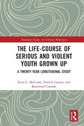 Cover: The Life-Course of Serious and Violent Youth Grown Up - Routledge