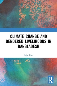 Abbildung von: Climate Change and Gendered Livelihoods in Bangladesh - Routledge