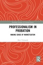 Cover: Professionalism in Probation - Routledge