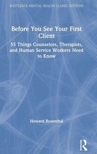 Enlarge image Cover: Before You See Your First Client - Routledge