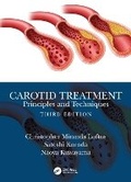 Cover: Carotid Treatment: Principles and Techniques - CRC Press