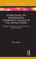 Cover: Establishing an Experimental Community College in the United States - Routledge