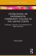 Cover: Establishing an Experimental Community College in the United States - Routledge