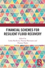 Cover: Financial Schemes for Resilient Flood Recovery - Routledge