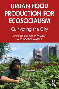 Abbildung von: Urban Food Production for Ecosocialism - Routledge