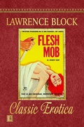 Cover: Flesh Mob (Collection of Classic Erotica, #25) - Collection of Classic Erotica