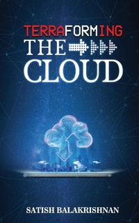 Abbildung von: Terraforming the Cloud - White Falcon Publishing