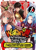 Cover: WATARU!!! The Hot-Blooded Fighting Teen & His Epic Adventures After Stopping a Truck with His Bare Hands!! Volume 1 - J-Novel Club