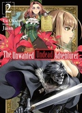 Cover: The Unwanted Undead Adventurer: Volume 2 - J-Novel Club