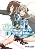 Cover: The Magic in this Other World is Too Far Behind! Volume 1 - J-Novel Club