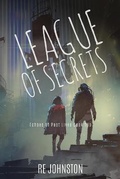Cover: League of Secrets - Gazebo Bookworks