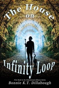Cover: The House on Infinity Loop - Bonnie K.T. Dillabough