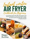 Cover: Instant Vortex Air Fryer Cookbook For Beginners - Charlie Creative Lab