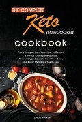 Cover: The Complete Keto Slow Cooker Cookbook - Linda Walker