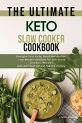 Cover: The Ultimate Keto Slow Cooker Cookbook - Linda Walker