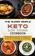 Cover: The Super Simple Keto Slow Cooker Cookbook - Linda Walker