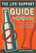 Bild: The Life-Support Guide to Quit Drinking - Tommaso Pedruzzi