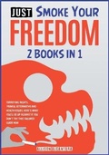 Bild: Just Smoke Your Freedom! [2 Books in 1] - Tommaso Pedruzzi