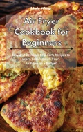 Cover: Air Fryer Cookbook for Beginners - Linda Wang