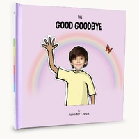 Enlarge image Cover: The Good Goodbye - Mind and Matter Books Limited