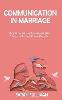 Enlarge image Cover: COMMUNICATION in MARRIAGE - Shanti Distribution