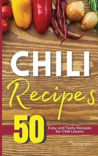 Abbildung von: The Chili Cookbook - Starfelia Ltd
