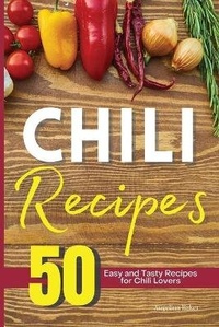 Abbildung von: The Chili Cookbook - Starfelia Ltd