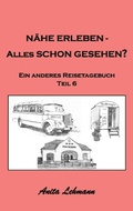 Cover: N&auml;he erleben - Alles schon gesehen? - Books on Demand
