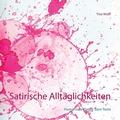 Cover: Satirische Allt&auml;glichkeiten - Books on Demand