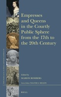 Cover: Empresses and Queens in the Courtly Public Sphere from the 17th to the 20th Century - Brill
