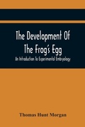 Bild: The Development Of The Frog'S Egg - ALPHA EDITION