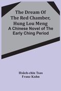 Cover: The Dream Of The Red Chamber, Hung Lou Meng - ALPHA EDITION