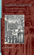 Cover: Educating the Catholic People - Brill