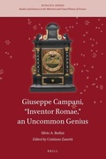 Cover: Giuseppe Campani, "Inventor Romae," an Uncommon Genius - Brill