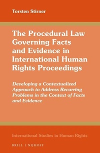 Enlarge image Cover: The Procedural Law Governing Facts and Evidence in International Human Rights Proceedings - Martinus Nijhoff