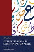 Cover: Dialect, Culture, and Society in Eastern Arabia, Volume 2 Ethnographic Texts - Brill