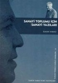Cover: Sanayi Toplumu Icin Sanayi Yazilari - Tarih Vakfi Yurt yayinlari