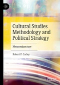 Cover: Cultural Studies Methodology and Political Strategy - Palgrave Macmillan