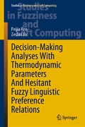 Cover: Decision-Making Analyses with Thermodynamic Parameters and Hesitant Fuzzy Linguistic Preference Relations - Springer