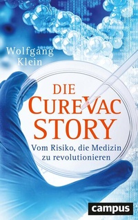 Enlarge image Cover: Die CureVac-Story - Campus
