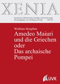 Cover: Amedeo Maiuri und die Griechen oder Das archaische Pompei - UVK