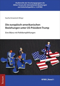 Abbildung von: Die europäisch-amerikanischen Beziehungen unter US-Präsident Trump - Tectum Wissenschaftsverlag