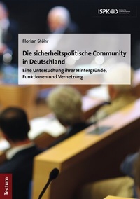 Abbildung von: Die sicherheitspolitische Community in Deutschland - Tectum Wissenschaftsverlag