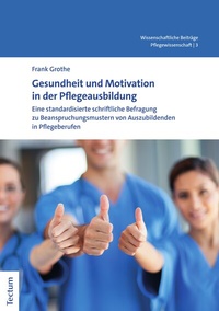 Abbildung von: Gesundheit und Motivation in der Pflegeausbildung - Tectum Wissenschaftsverlag