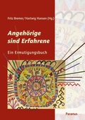 Cover: Angeh&ouml;rige sind Erfahrene - Psychiatrie Verlag