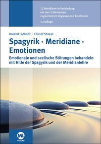 Abbildung von: Spagyrik Meridiane Emotionen - mgo fachverlage GmbH & Co. KG