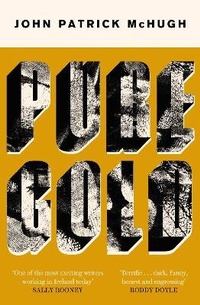 Enlarge image Cover: Pure Gold - Fourth Estate Ltd