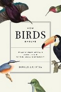 Enlarge image Cover: How Birds Evolve - Princeton University Press