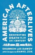 Cover: American Afterlives - Princeton University Press